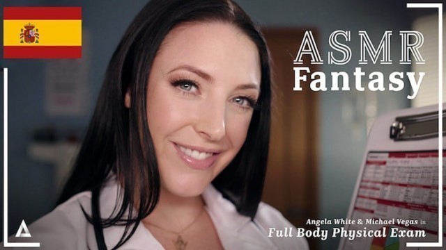 ASMR Fantasy - Full Body Physical Exam With MILF Doctor Angela White! Spanish Subtitles - POV
